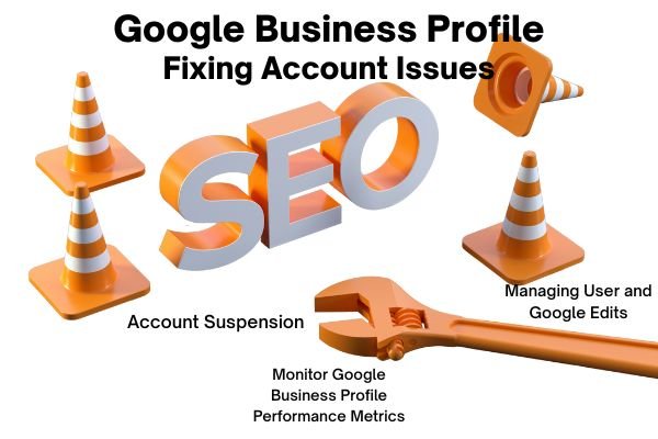 Fixing Google Business Profile Account Issues