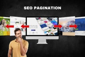 How Can You Effectively Implement Pagination In SEO?