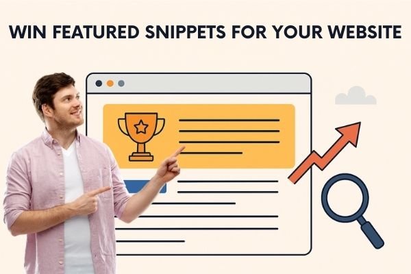 Win Featured Snippets For Your Website