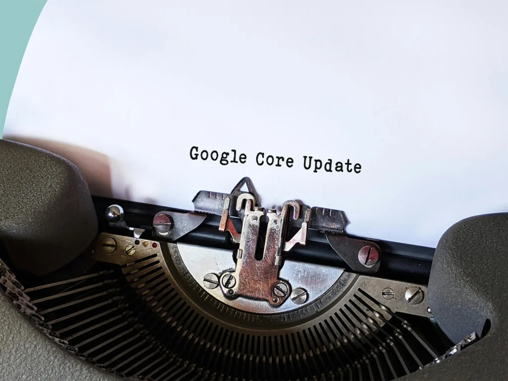 Google core update typed in a typewriter